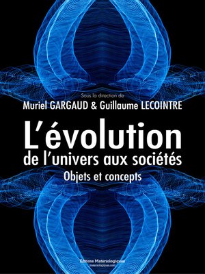 cover image of L'évolution, de l'univers aux sociétés